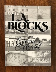 “LA Blocks” By Estevan Oriol, Hardcover Limited Edition, Signed