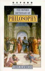 The Oxford Dictionary of Philosophy (Oxford Quick Reference) – VERY GOOD
