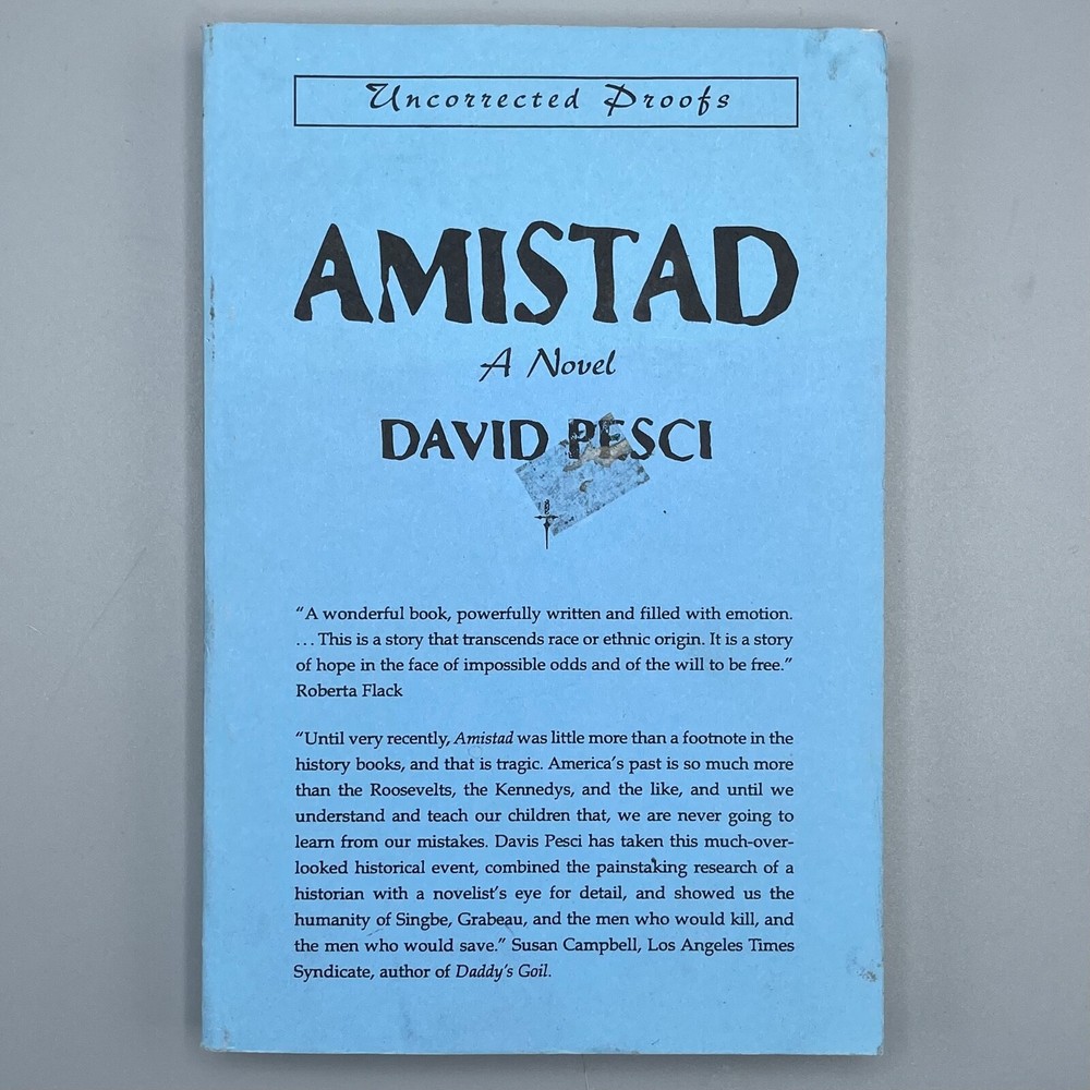 Amistad A Novel- David Pesci- Uncorrected Proof in Very Good Condition