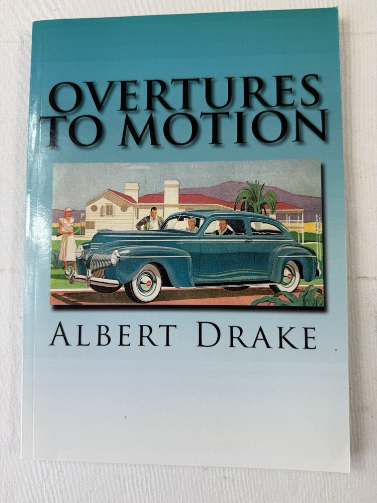 Overtures to Motion by Albert Drake (English) Paperback Book
