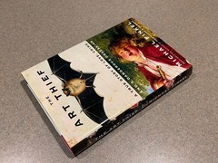 The Art Thief by Michael Finkel (First Edition, 14th Printing Hardcover)