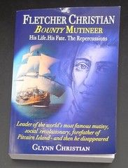 FLETCHER CHRISTIAN BOUNTY MUTINEER by GLYNN CHRISTIAN 2019 PB/ILLUSTRATED VG+