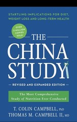 The China Study: Revised and Expanded Edition: The Most Comprehensiv – GOOD