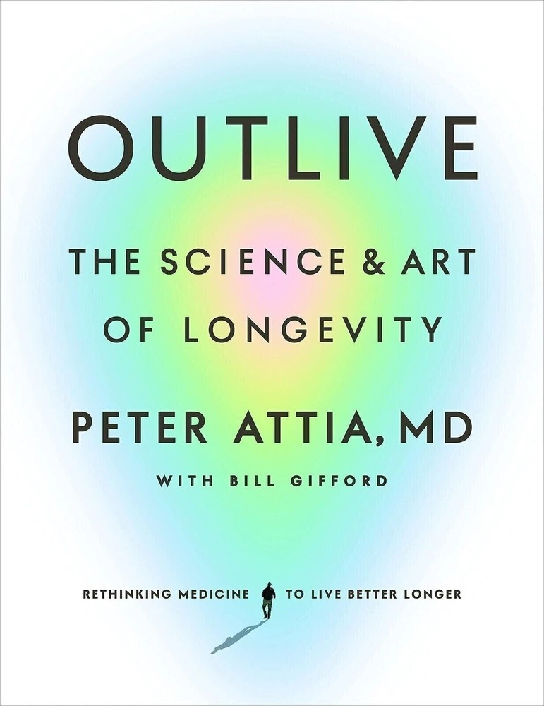 Perfect Book for Gift – Outlive : The Science and Art of Longevity USA Stock