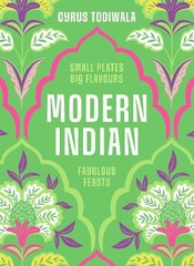 Modern Indian: Small Plates, Big Fl…, Todiwala, Cyrus