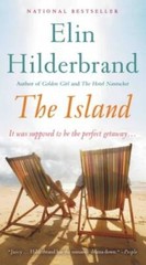 The Island: A Novel – Mass Market Paperback By Hilderbrand, Elin – GOOD