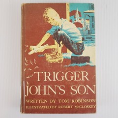 Trigger John’s Son by Tom Robinson Illustrated Robert McCloskey HC Ex-library