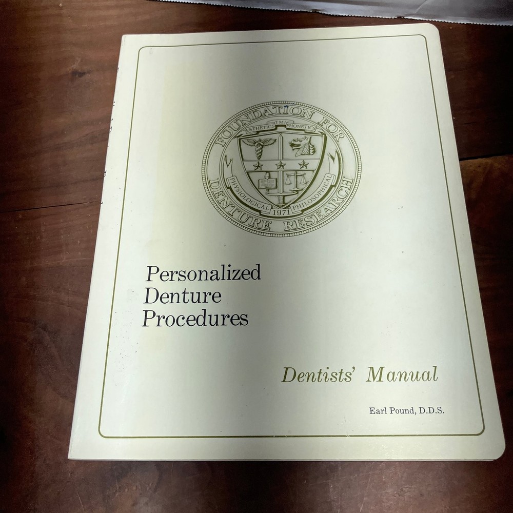 Personalized Denture Procedures Dentists’ Manual Earl Pound 1973 Dental