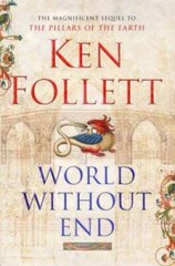 World Without End – Hardcover By Follett, Ken – ACCEPTABLE