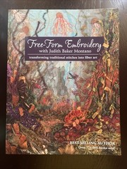 Free-Form Embroidery with Judith Baker Montano 2012 Paperback VGC