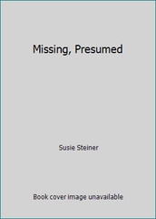 Missing, Presumed by Susie Steiner