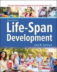 Life-Span Development 18th Edition, John W. Santrock (International E – GOOD