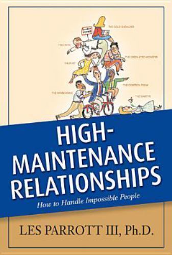 High-Maintenance Relationships by III, Les Parrott