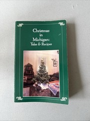 Christmas in Michigan : Tales and Recipes – Carole Eberly (1987, Paperback)