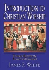 Introduction to Christian Worship Third Edition: Revised and Expanded – GOOD