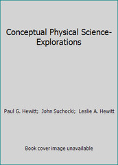 Conceptual Physical Science-Explorations