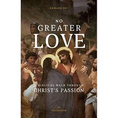 No Greater Love Workbook – paperback Edward Sri