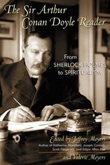 The Sir Arthur Conan Doyle Reader : From Sherlock Holmes to Spiri