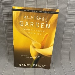 My Secret Garden (Women’s Sexual Fantasies) Nancy Friday