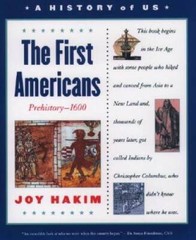 The First Americans, Third Edition: Prehistory-1600 (A History of US, – GOOD