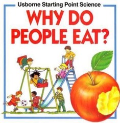 Why Do People Eat?; Usborne Starting Point – 0746013027, paperback, Kate Needham
