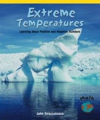 Extreme Temperatures: Learning About- 0823989976, John Strazzabosco, library bin