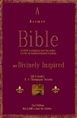 A Boomer Bible: is NOT a religious text but rather 1.8 lbs of uni