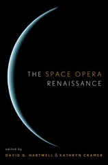 The Space Opera Renaissance – hardcover Cramer, Kathryn|Hartwell, David G.