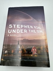 Stephen King Under the Dome 1st Scribner Hardcover Edition 2009 HC DJ