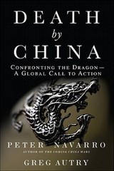 Death by China: Confronting the Dragon – A Global Call to Action – GOOD