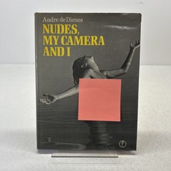 Nudes My Camera and I by Andre de Dienes HC DJ 1973