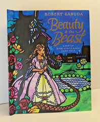 SIGNED! ROBERT SABUDA BEAUTY AND THE BEAST POP-UP BOOK OF THE CLASSIC FAIRY TALE