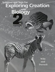 Solutions and Tests for Exploring Creation with Biology 2nd Edition – VERY GOOD