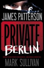 Private Berlin – Hardcover By Patterson, James – GOOD