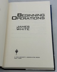 Beginning Operations : A Sector General Omnibus James White HCDJ 2001