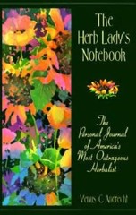 The Herb Ladys Notebook – Paperback By Venus C Andrecht – ACCEPTABLE