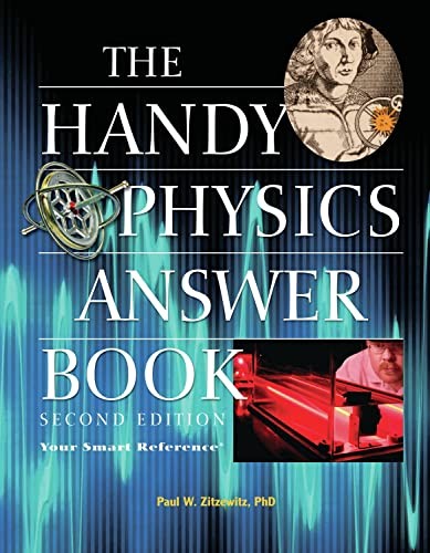 Handy Physics Answer Book, The: Sec…, Zitzewitz (PhD)