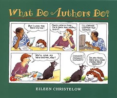 What Do Authors Do? by Christelow, Eileen