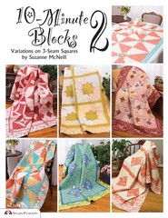 10-Minute Blocks 2: Variations on 3-Seam Squares – paperback Suzanne McNeill