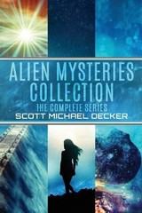 Alien Mysteries Collection: The Complete Series by Scott Michael Decker Paperbac