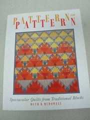 Pattern on Pattern: Spectacular Quilts from Traditional Blocks – GOOD