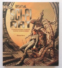 (398) Digital Sci-Fi Art Step-by-Step Guide Futuristic Images M. Burns PB 2004