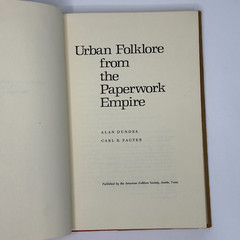 Urban Folklore from the Paperwork Empire, C. Pagter & A. Dundes (1975, HC/DJ)