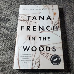 In the Woods Tana French 2007 54th Printing Mystery Thriller Penguin
