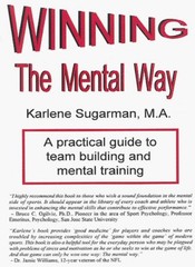 Winning the Mental Way: A Practical Guide to Team Building and M