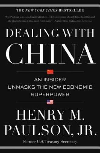 Dealing with China: An Insider Unmasks the New Economic Superpower – VERY GOOD