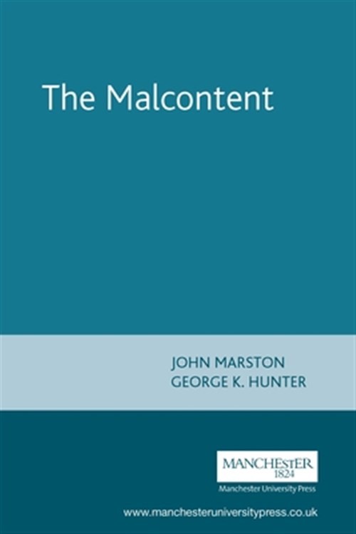Malcontent : John Marston, Paperback by Hunter, George K. (EDT), Like New Use…