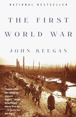 The First World War – paperback Keegan, John