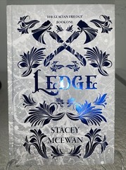 SIGNED Ledge by Stacey McEwan GLACIAN BOOK 1 HC Dark & Quirky Special Edition