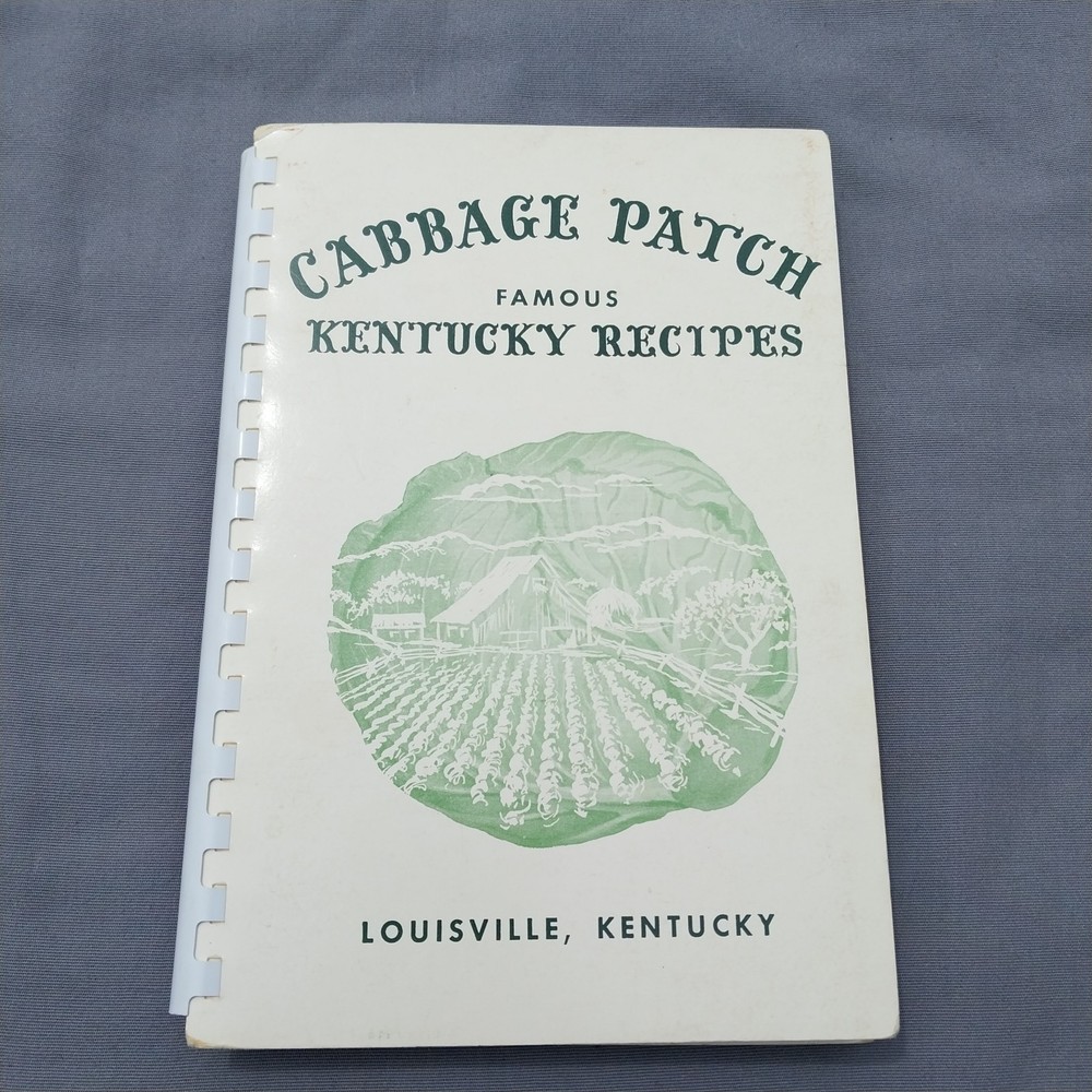 1956 Cabbage Patch Circle Famous Kentucky Recipes Louisville Kentucky 214 Pages